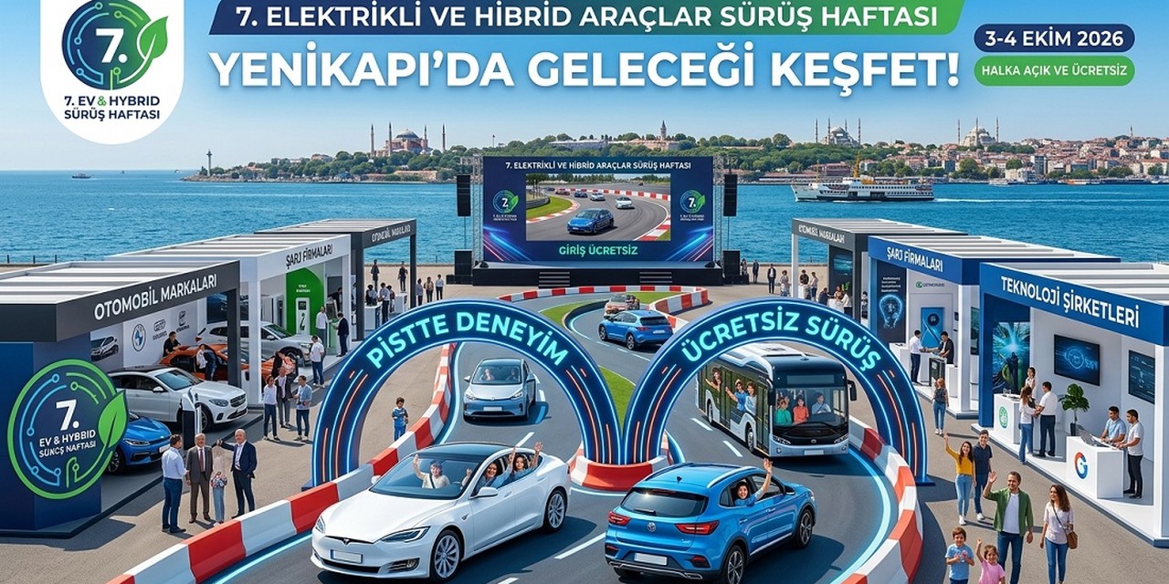 Elektrikli ve Hibrit Sürüş Haftası 3-4 Ekim’de Yenikapı’da